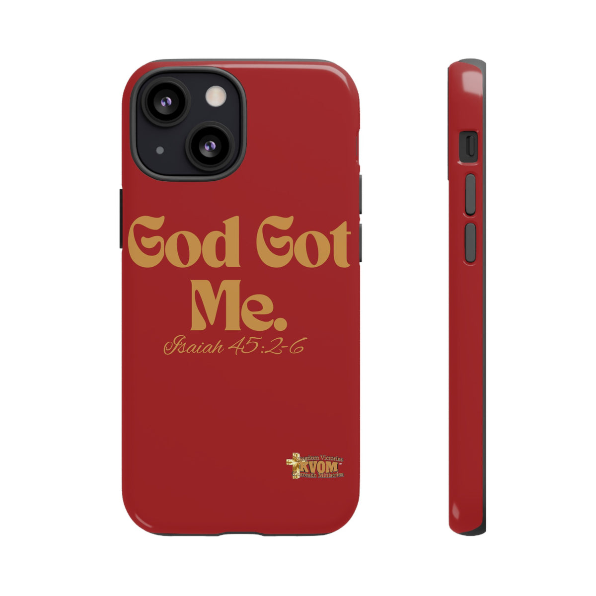 God Got Me KVOM Tough Case, Gold Print