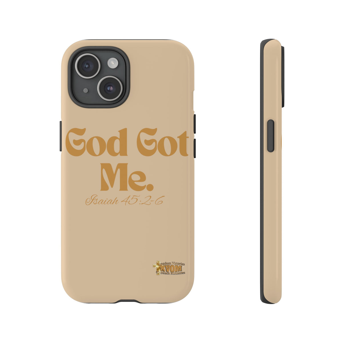 God Got Me KVOM Tough Case, Gold Print