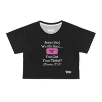 Jesus Says We Fly Soon Ticket? Crop Top Shirt Black