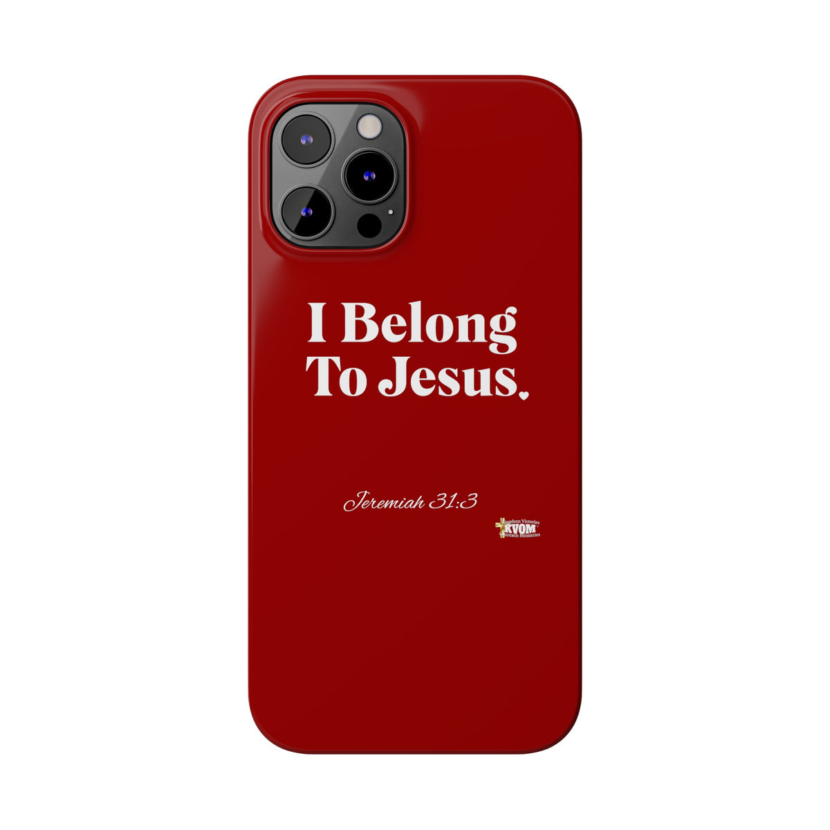 I Belong To Jesus Slim Phone Cases