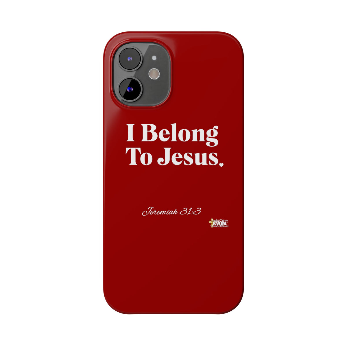 I Belong To Jesus Slim Phone Cases