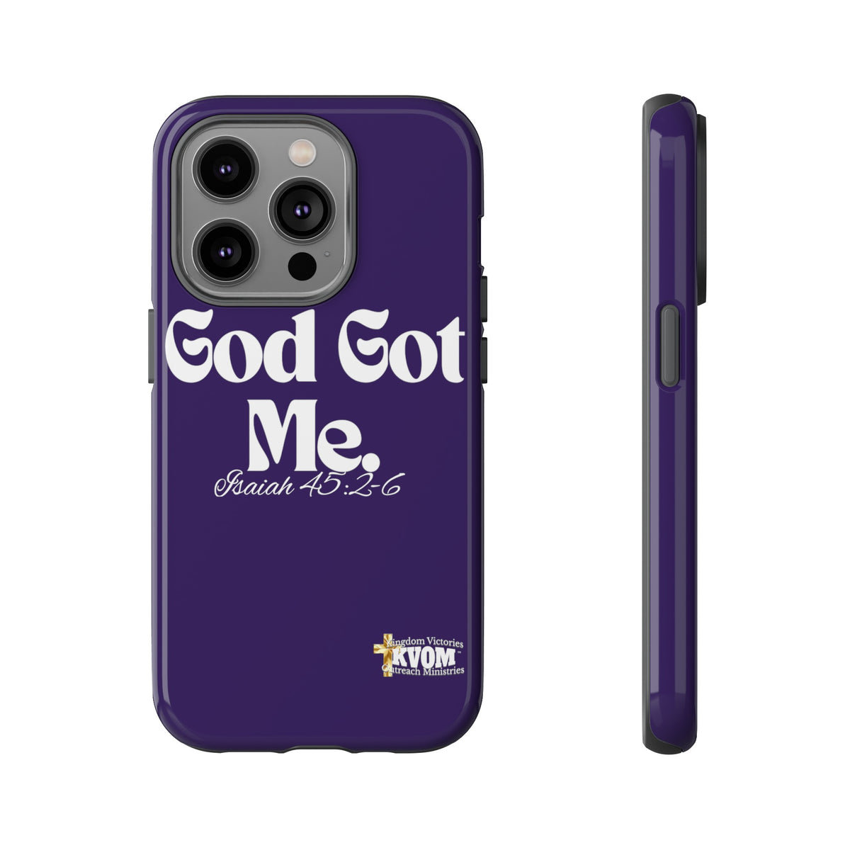 God Got Me KVOM Tough Case, White Print