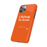 I Belong To Jesus Slim Phone Cases