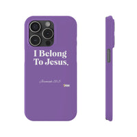 I Belong To Jesus Slim Phone Cases