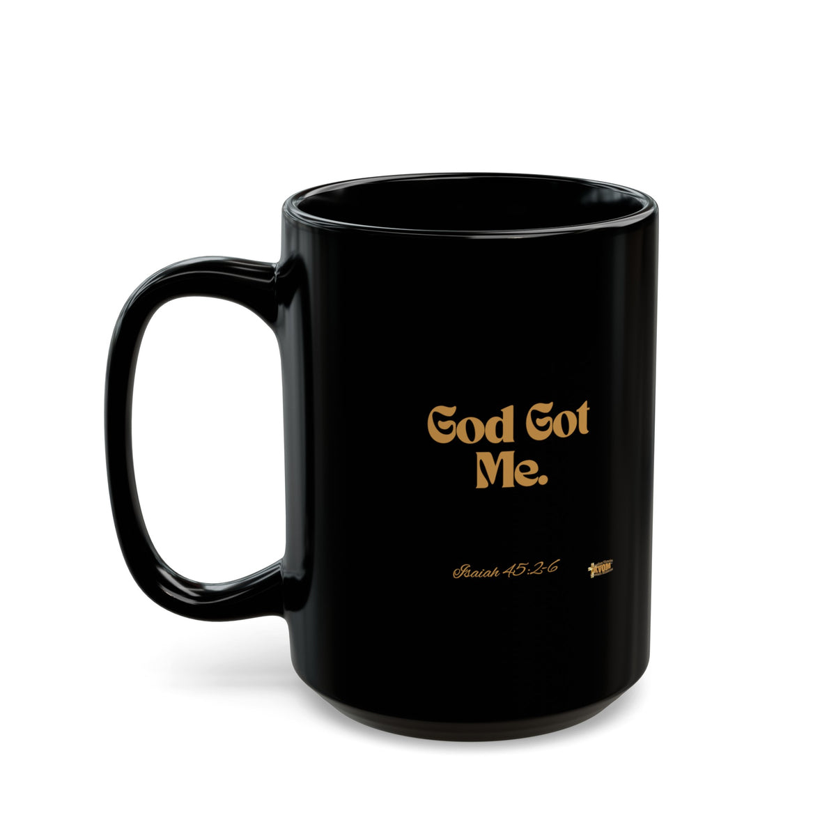 Got Got Me Mug 11oz, Black