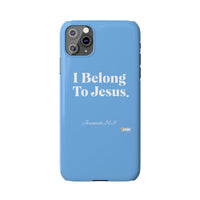 I Belong To Jesus Slim Phone Cases