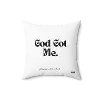 God Got Me Square Pillow, White, Black Print