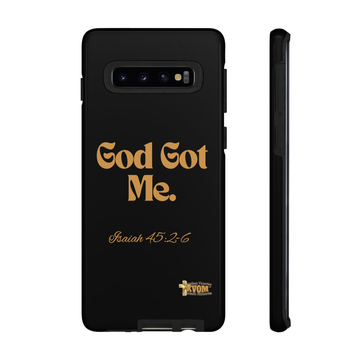 God Got Me KVOM Tough Case, Gold Print