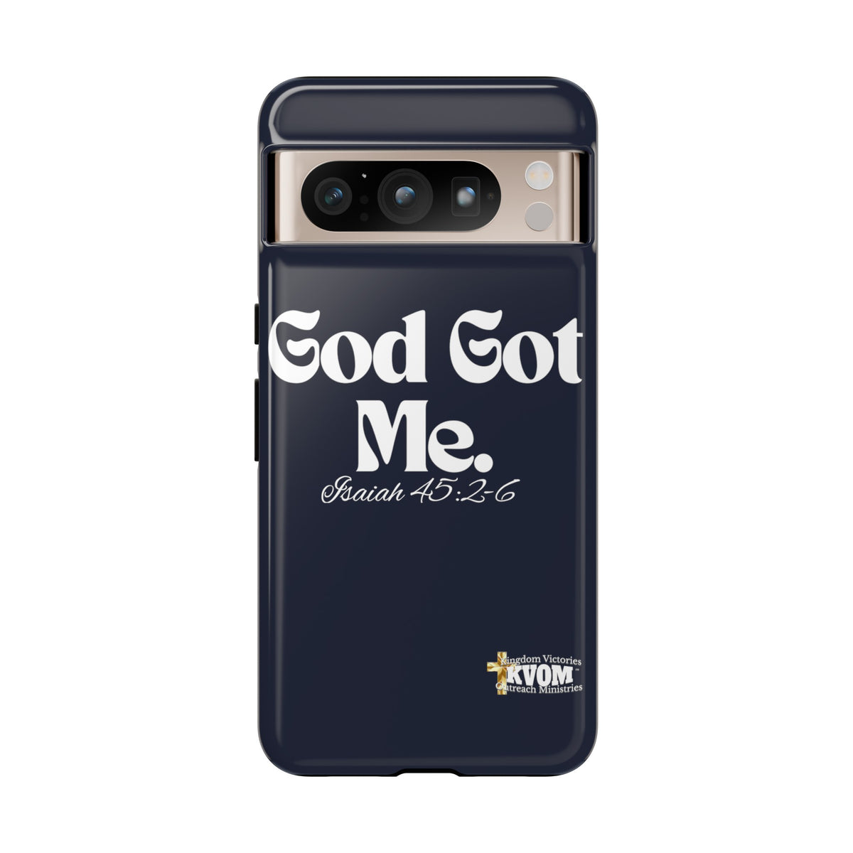 God Got Me KVOM Tough Case, White Print