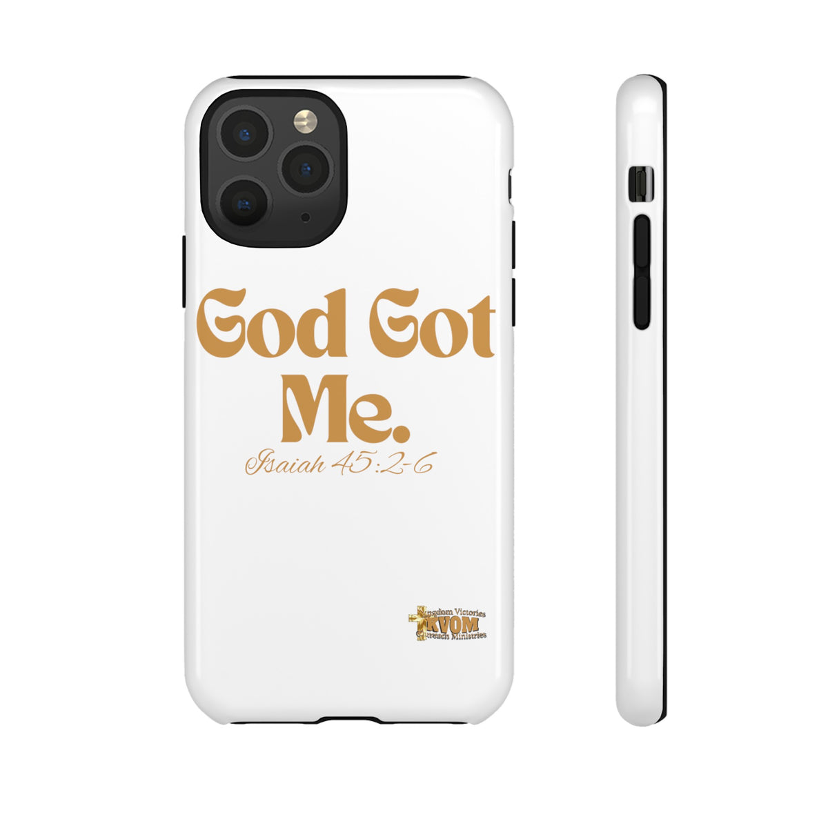 God Got Me KVOM Tough Case, Gold Print