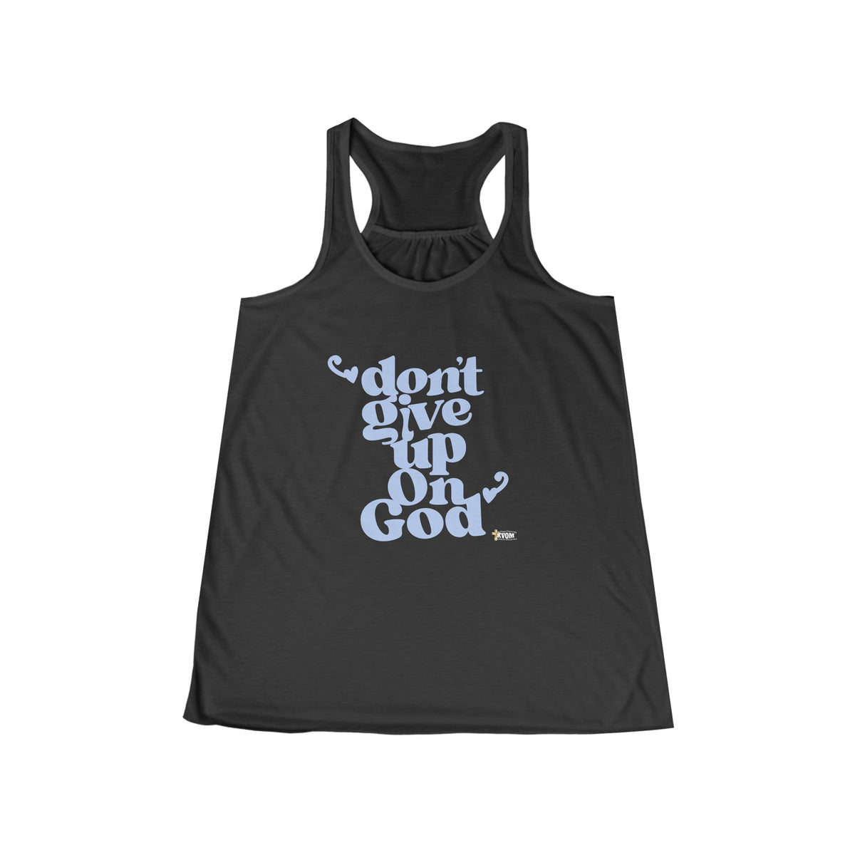 Don't Give Up On God Women's Flowy Racerback Tank