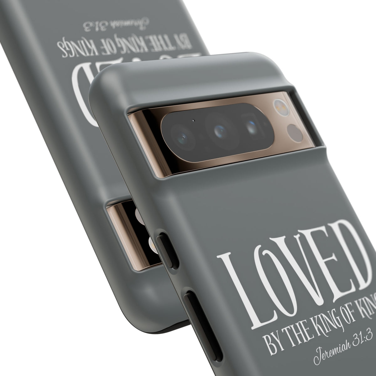 LOVED By The King of Kings Tough Phone Cases