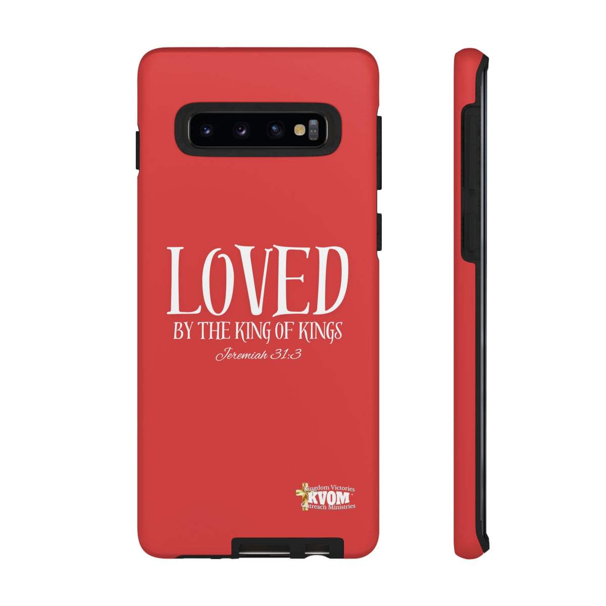 Copy of LOVED By The King of Kings Tough Phone Cases