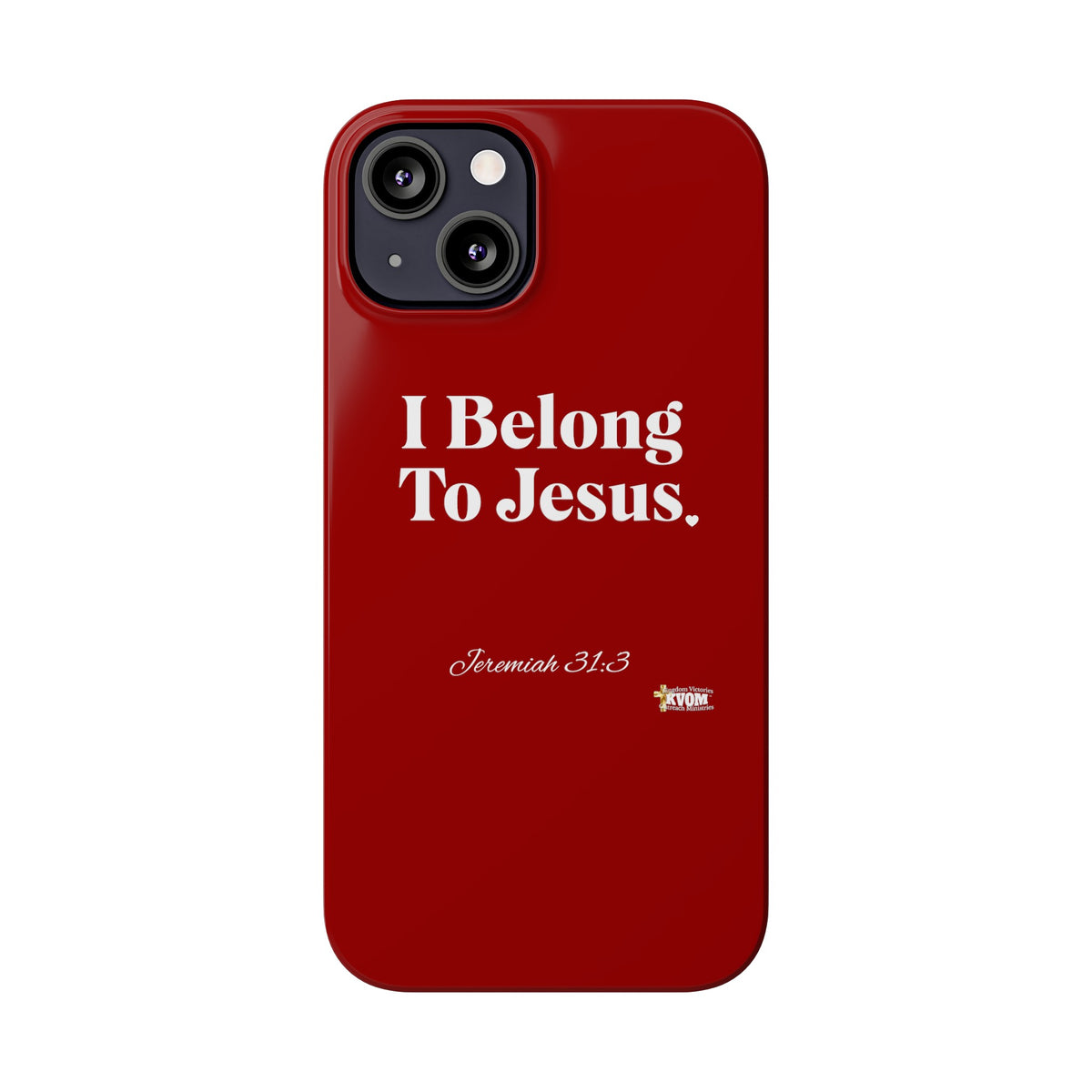 I Belong To Jesus Slim Phone Cases