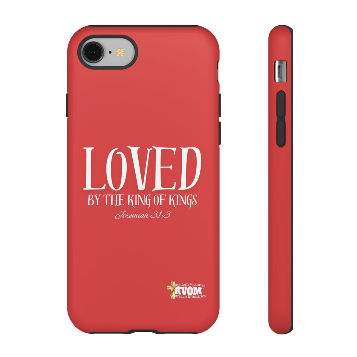 Copy of LOVED By The King of Kings Tough Phone Cases