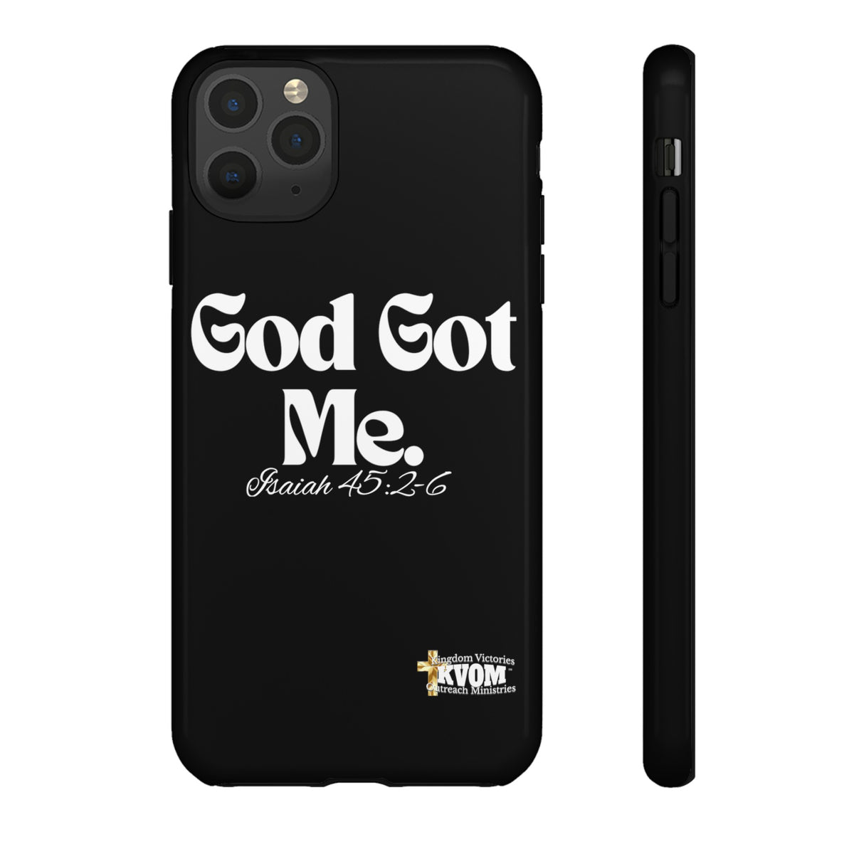 God Got Me KVOM Tough Case, White Print