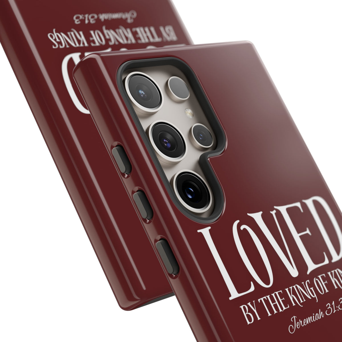 LOVED By The King of Kings Tough Phone Cases