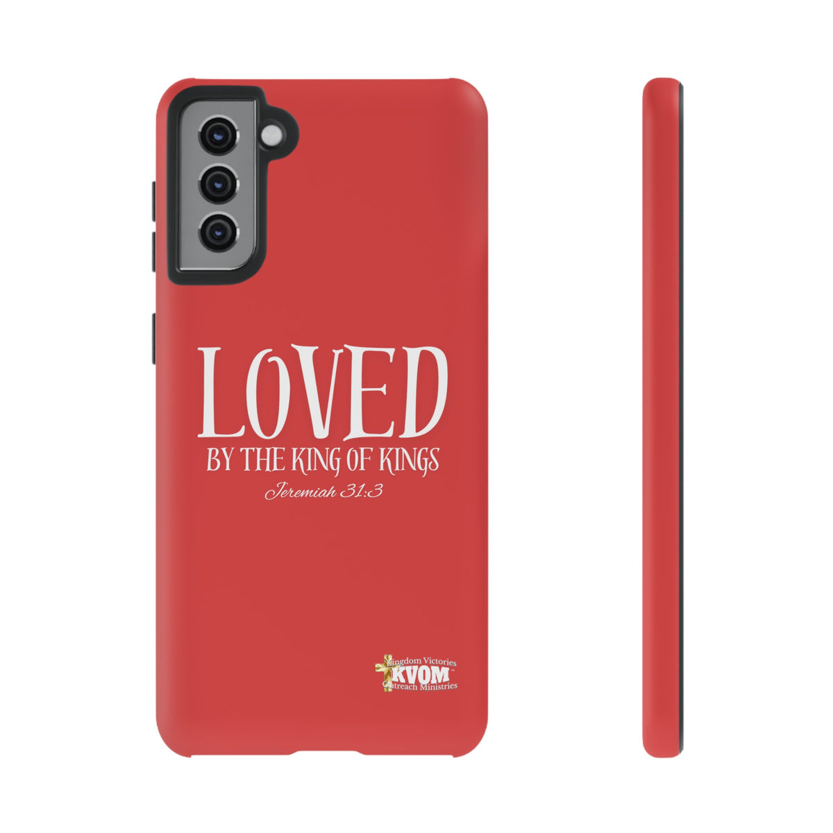 Copy of LOVED By The King of Kings Tough Phone Cases