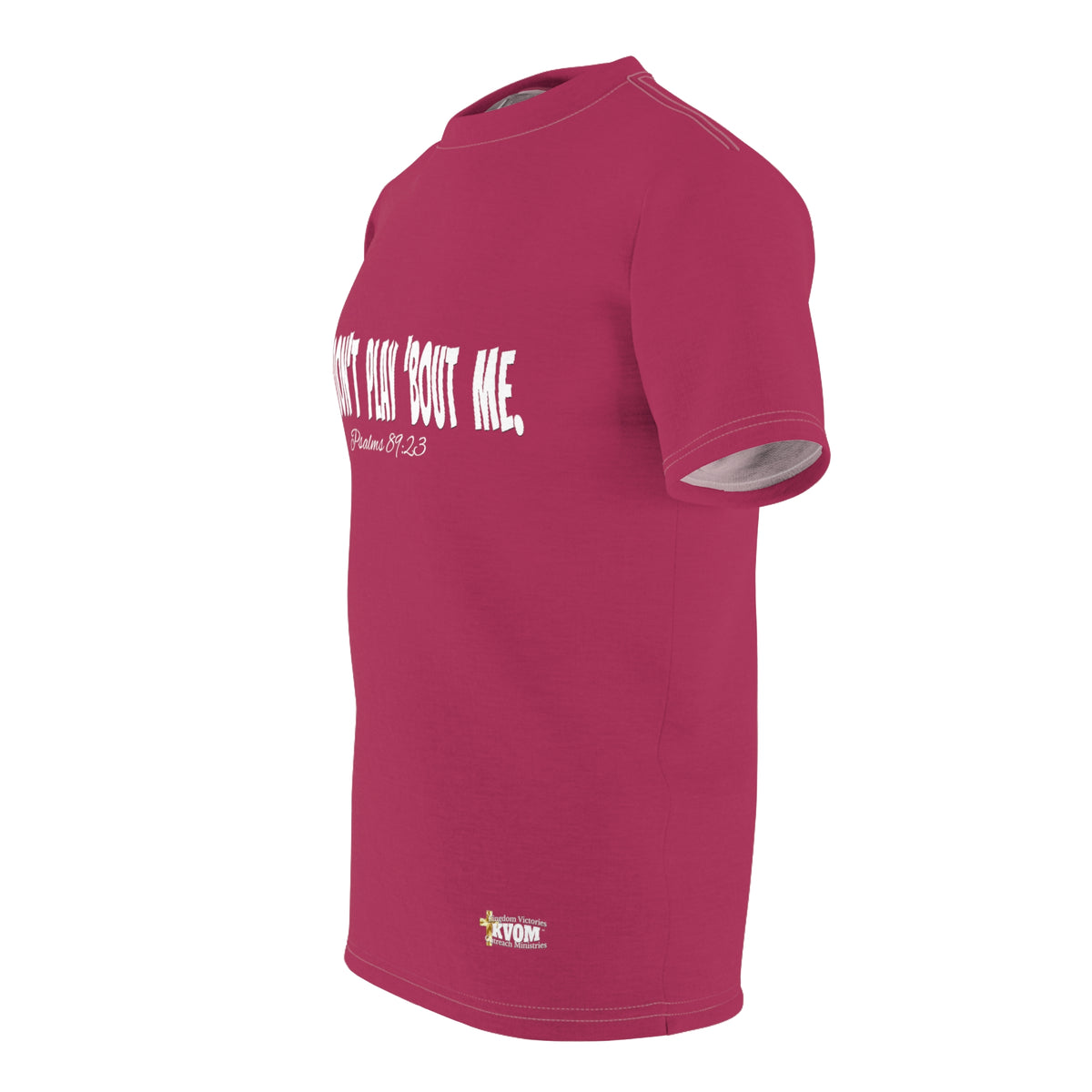 God Don't Play Bout Me T-Shirt, Pink