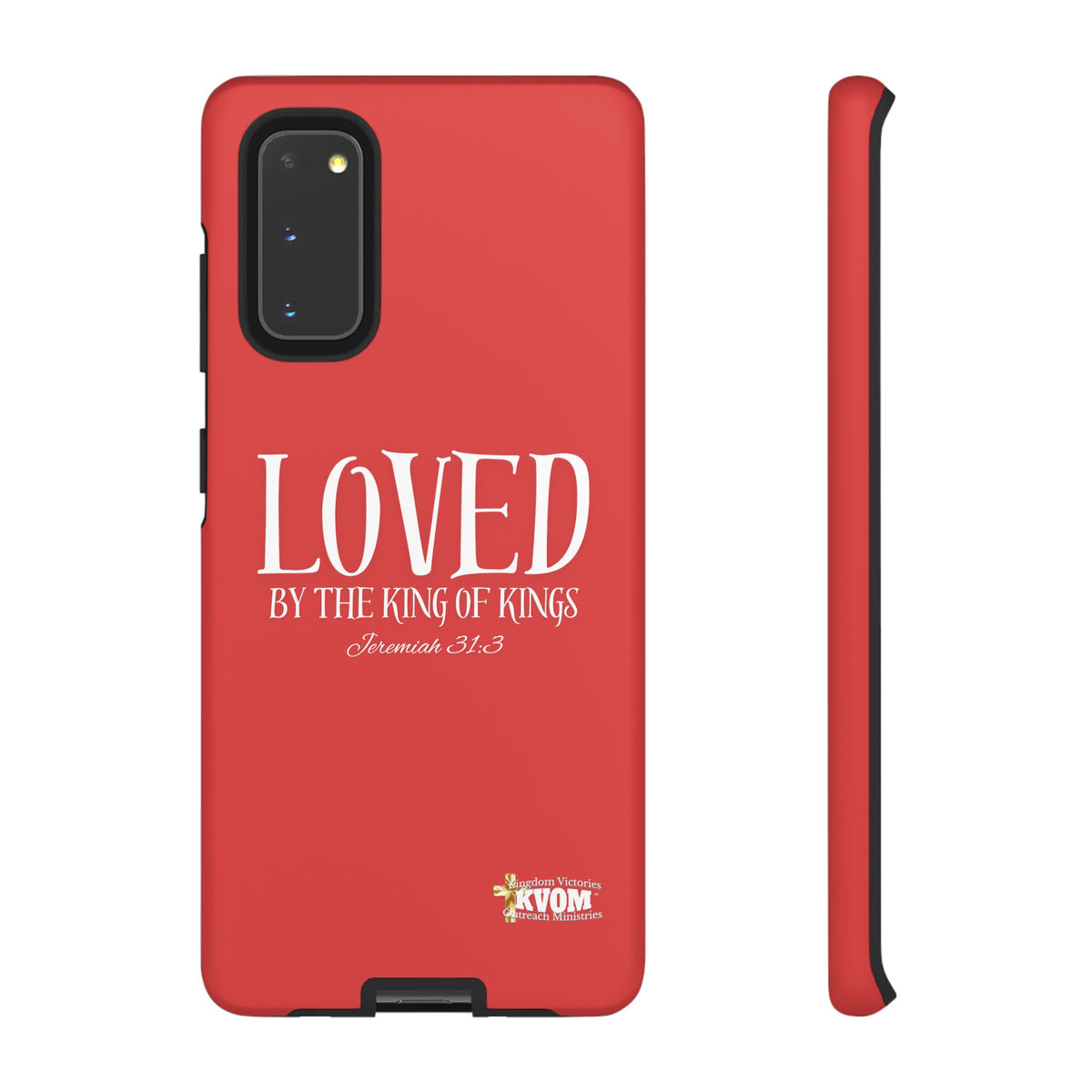 Copy of LOVED By The King of Kings Tough Phone Cases