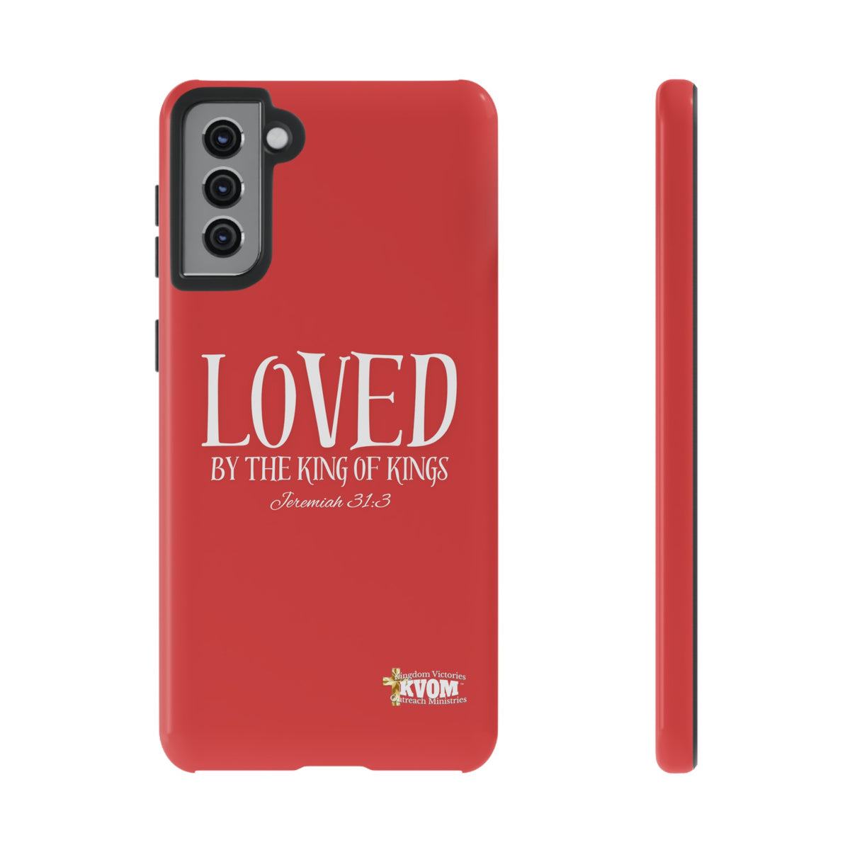 Copy of LOVED By The King of Kings Tough Phone Cases