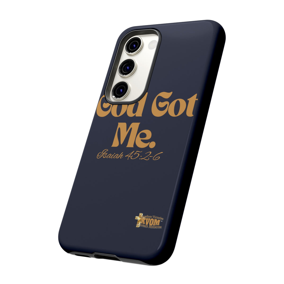 God Got Me KVOM Tough Case, Gold Print