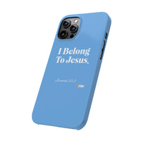 I Belong To Jesus Slim Phone Cases