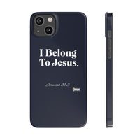 I Belong To Jesus Slim Phone Cases