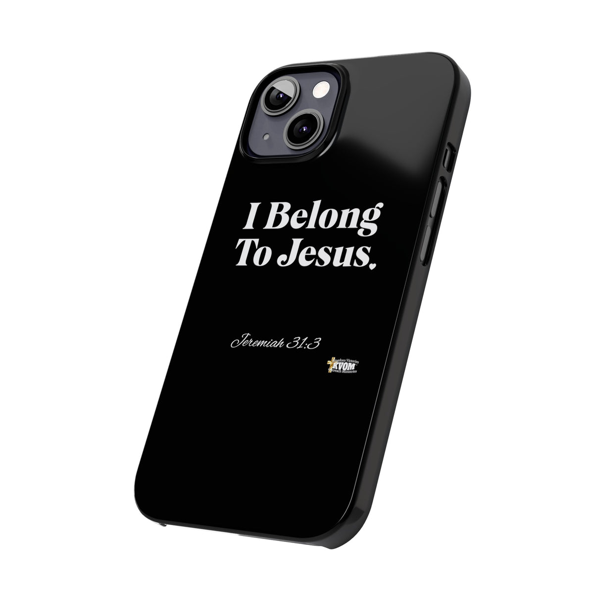 I Belong To Jesus Slim Phone Cases