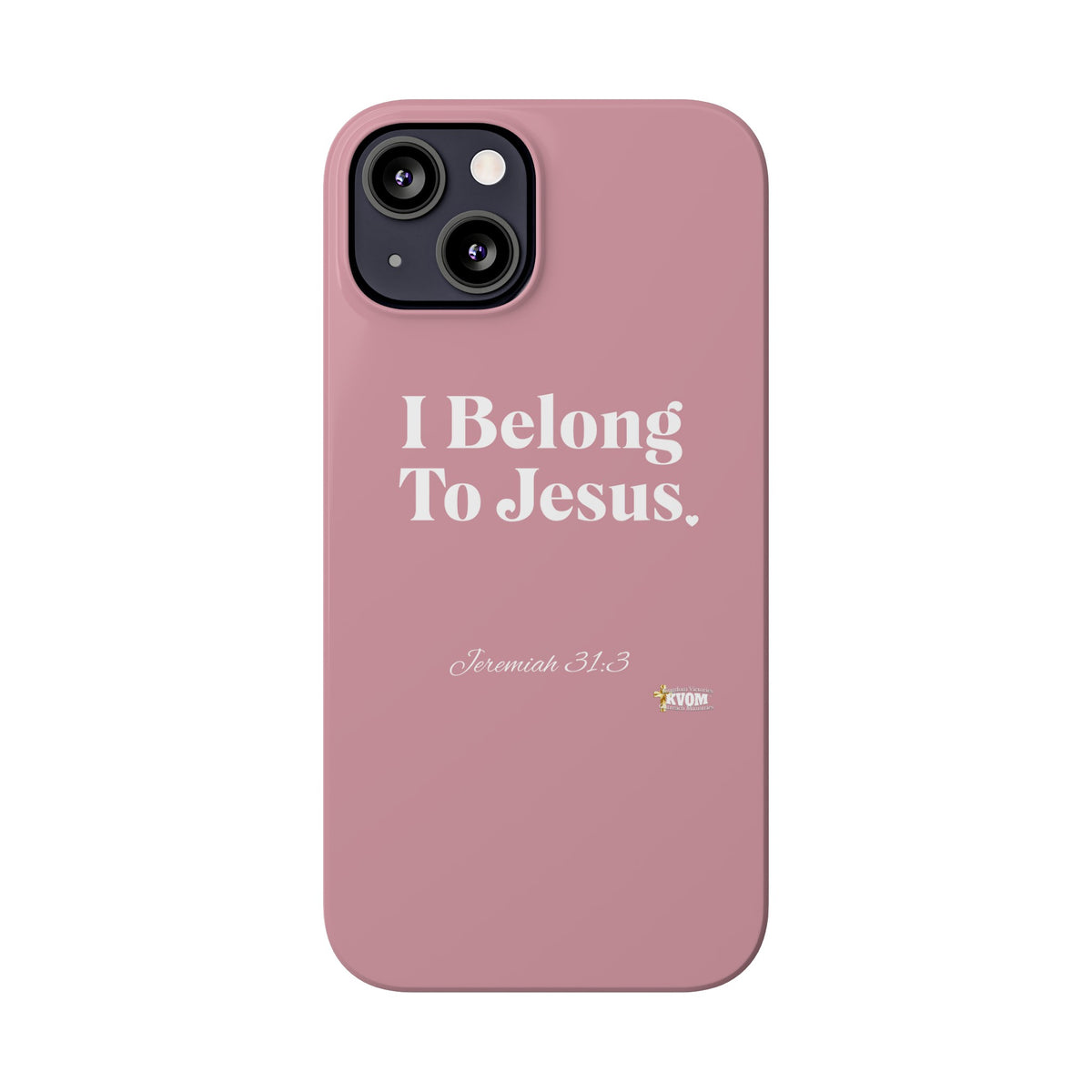 I Belong To Jesus Slim Phone Cases