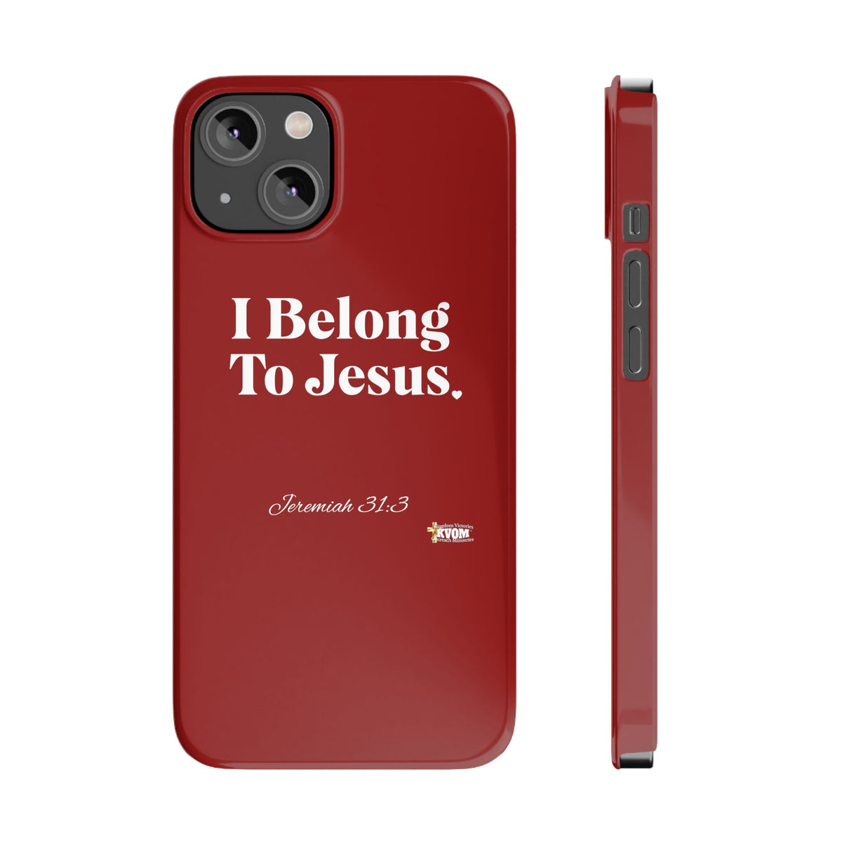 I Belong To Jesus Slim Phone Cases