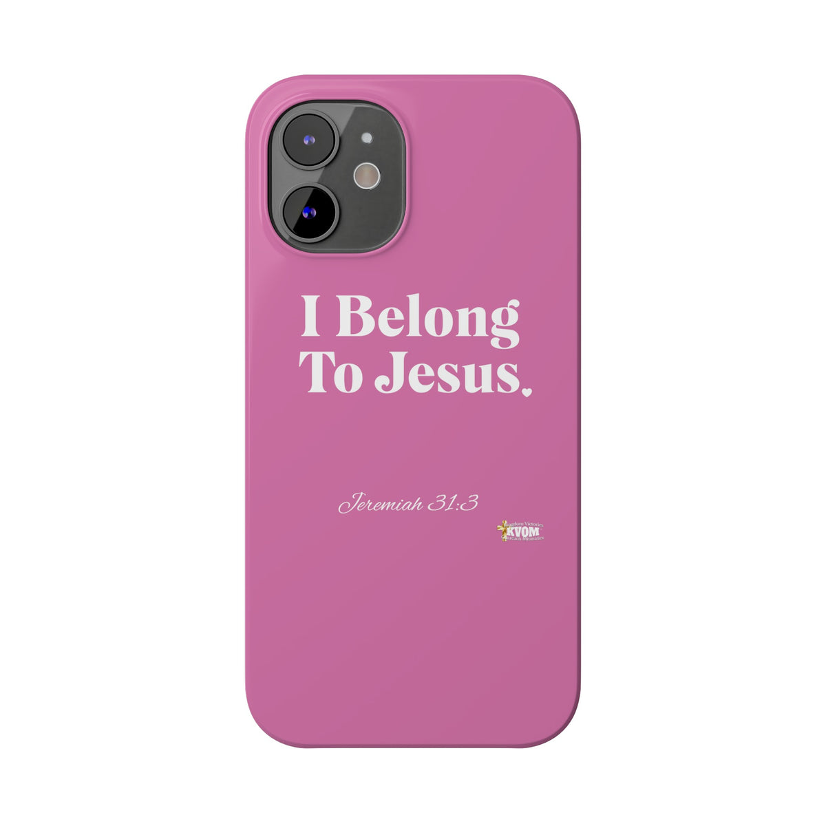 I Belong To Jesus Slim Phone Cases