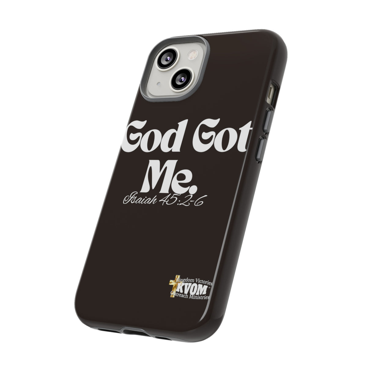 God Got Me KVOM Tough Case, White Print