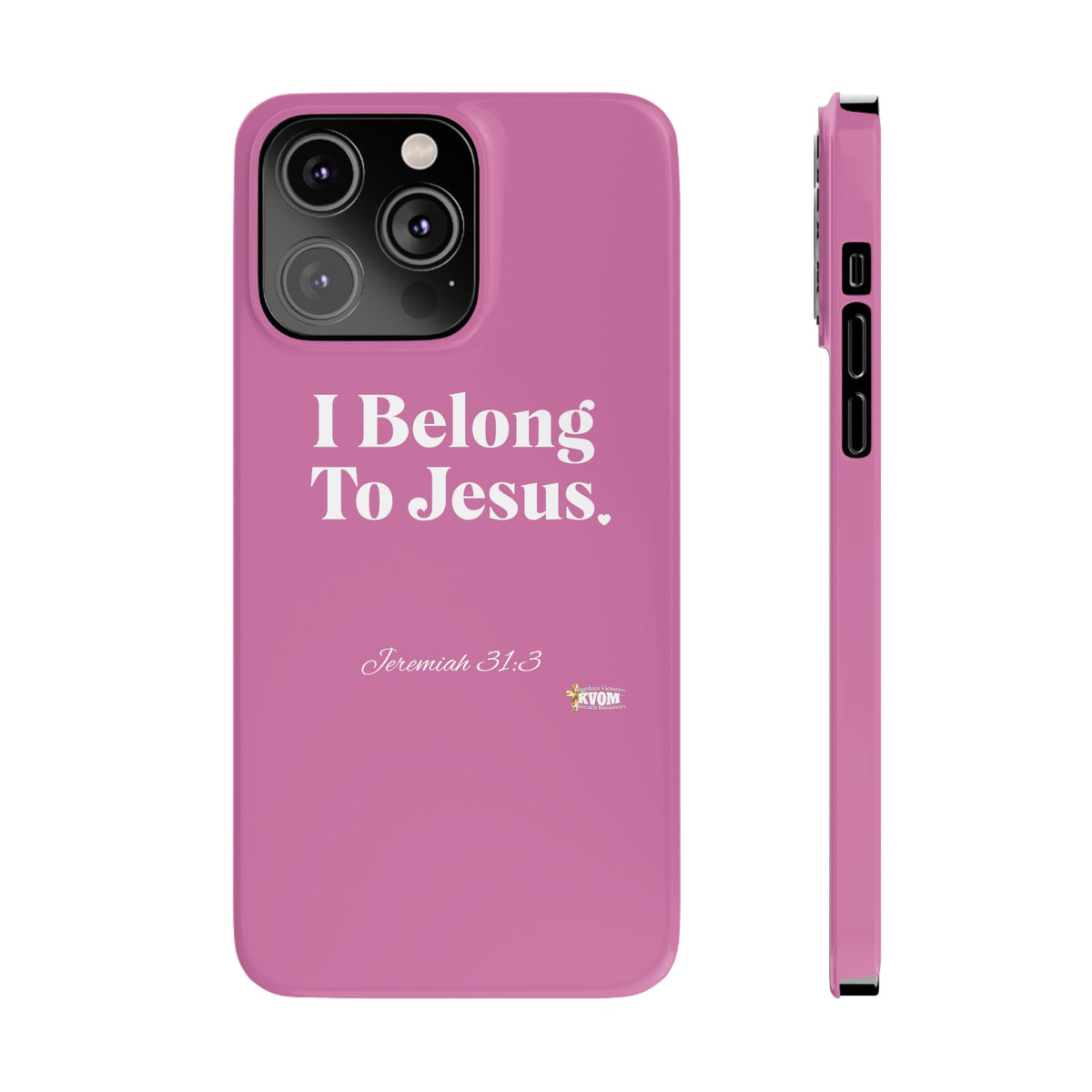 I Belong To Jesus Slim Phone Cases