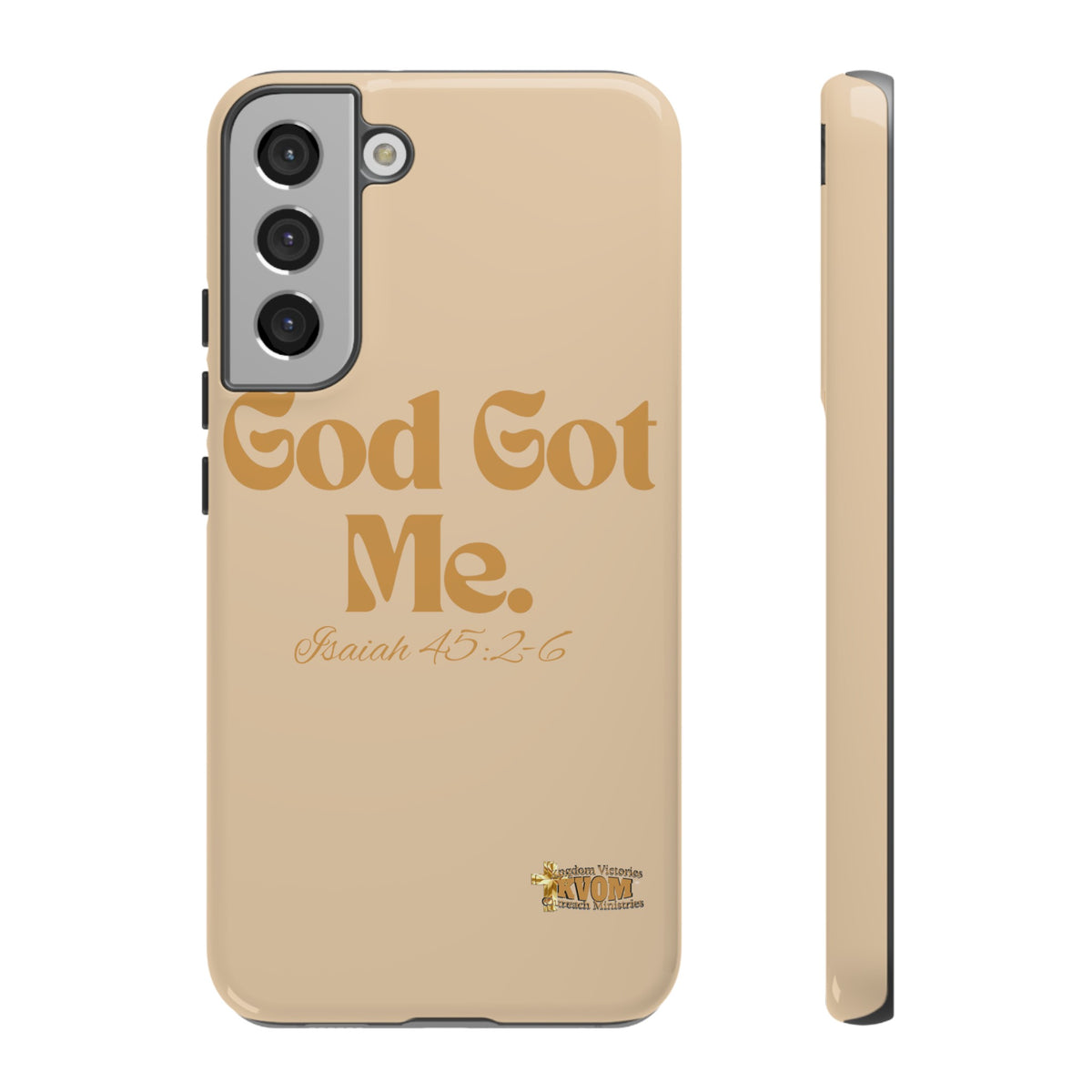 God Got Me KVOM Tough Case, Gold Print