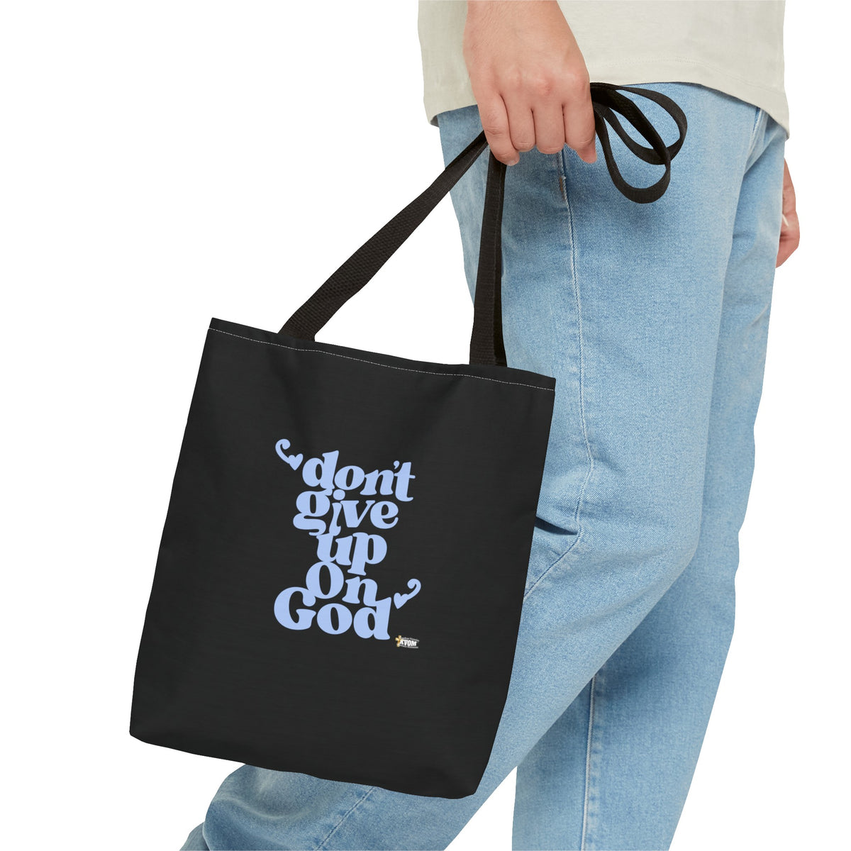 Don't Give Up On God Tote Bag, Black