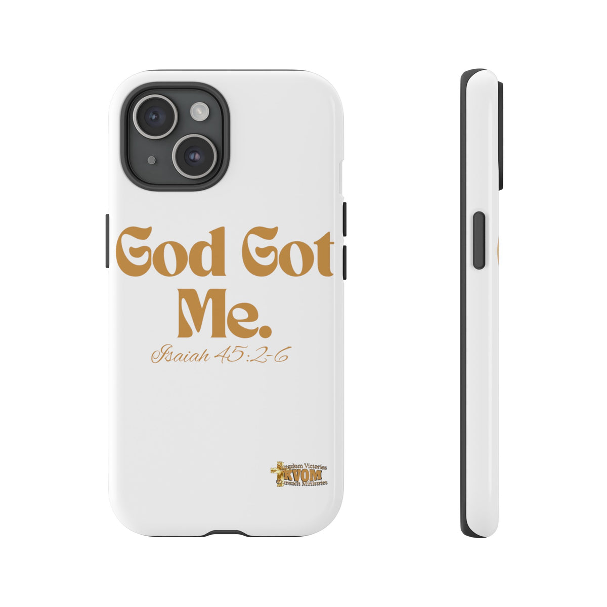 God Got Me KVOM Tough Case, Gold Print