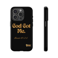 God Got Me KVOM Tough Case, Gold Print