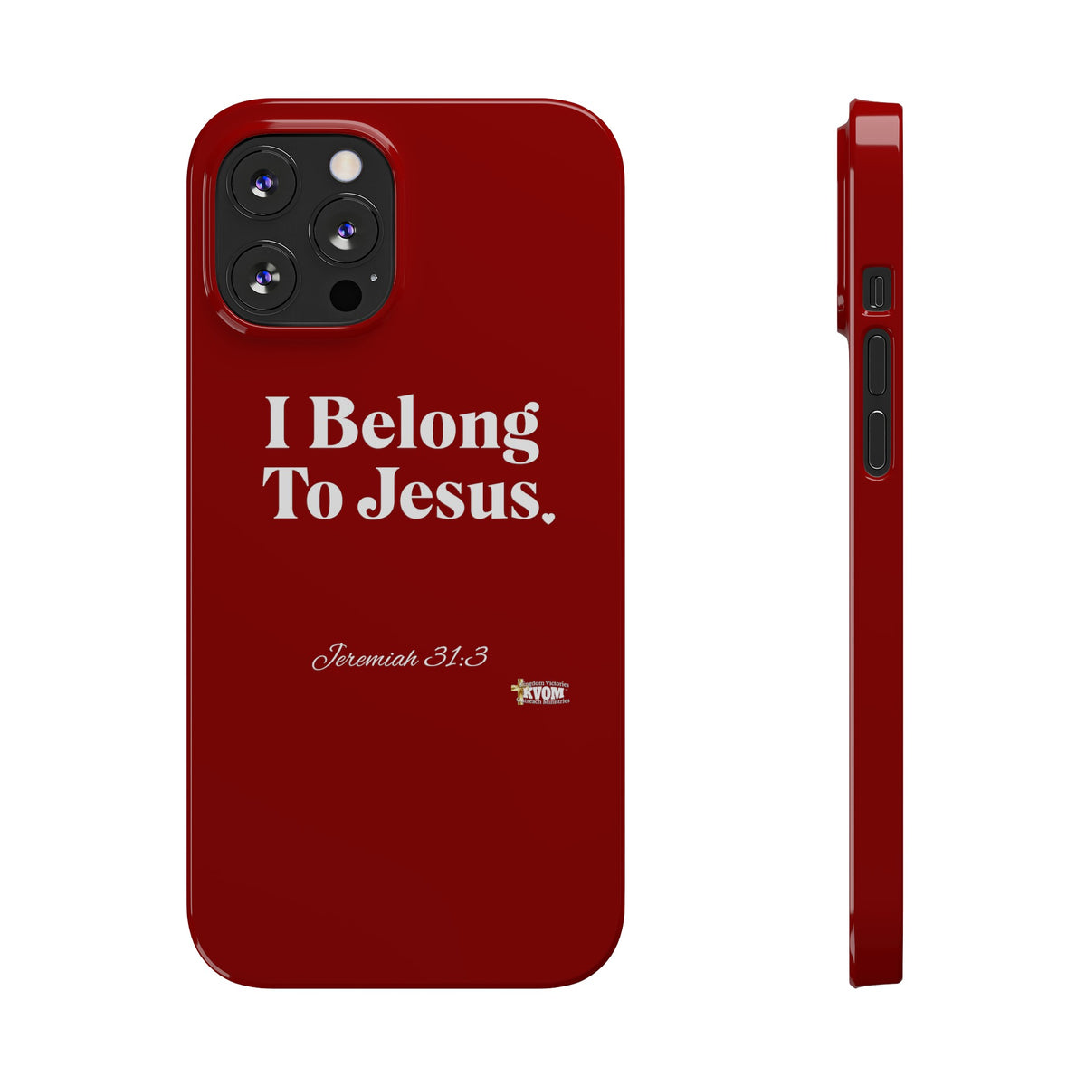 I Belong To Jesus Slim Phone Cases