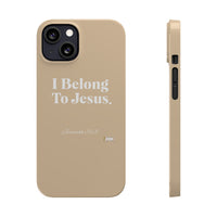 I Belong To Jesus Slim Phone Cases