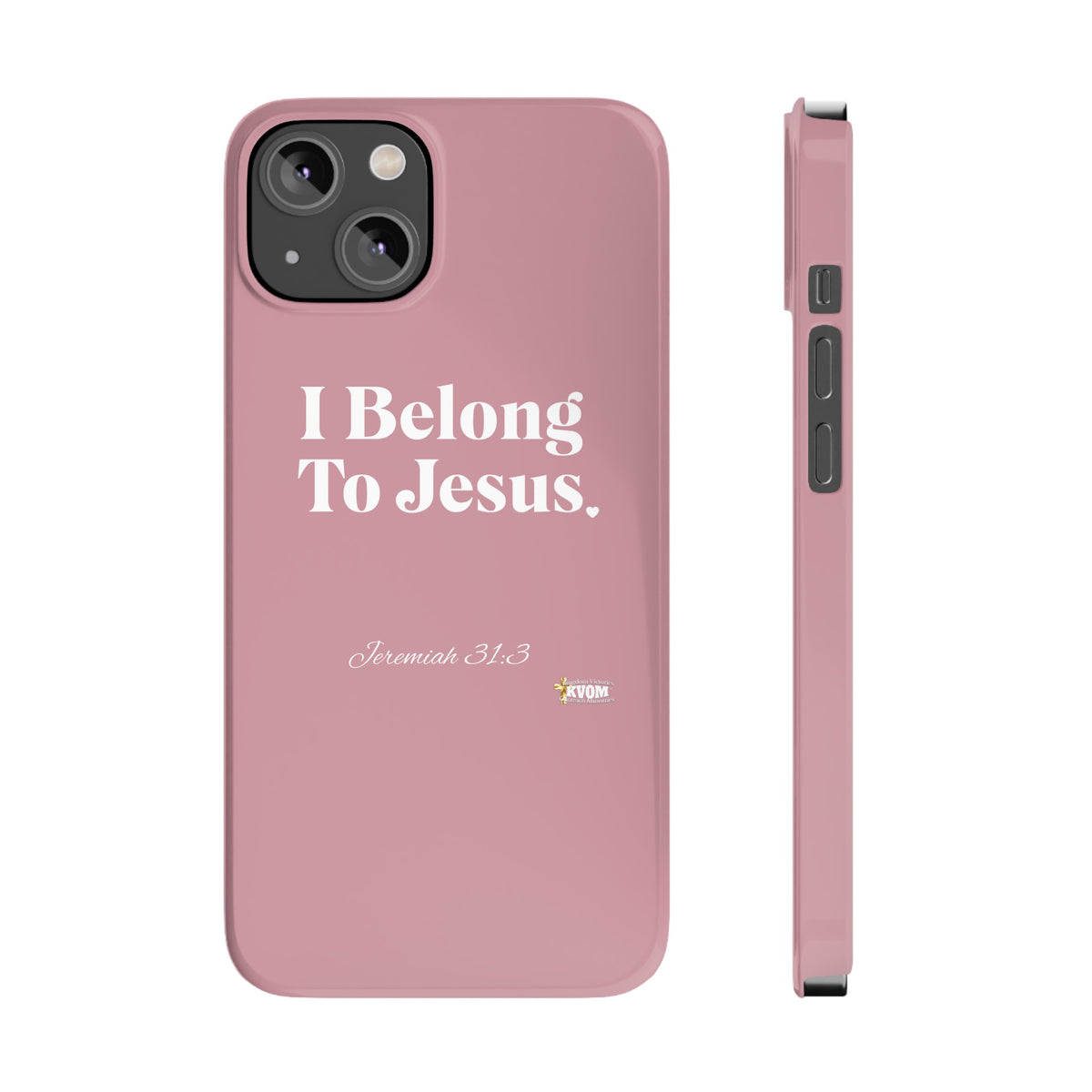 I Belong To Jesus Slim Phone Cases