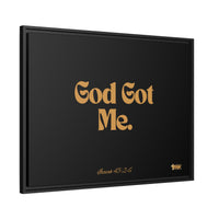 God Got Me Matte Canvas, Black Frame