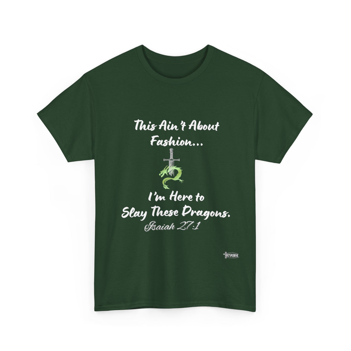 Ain't About Fashion.. Slay These Dragons T- Shirt