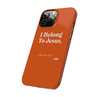 I Belong To Jesus Slim Phone Cases