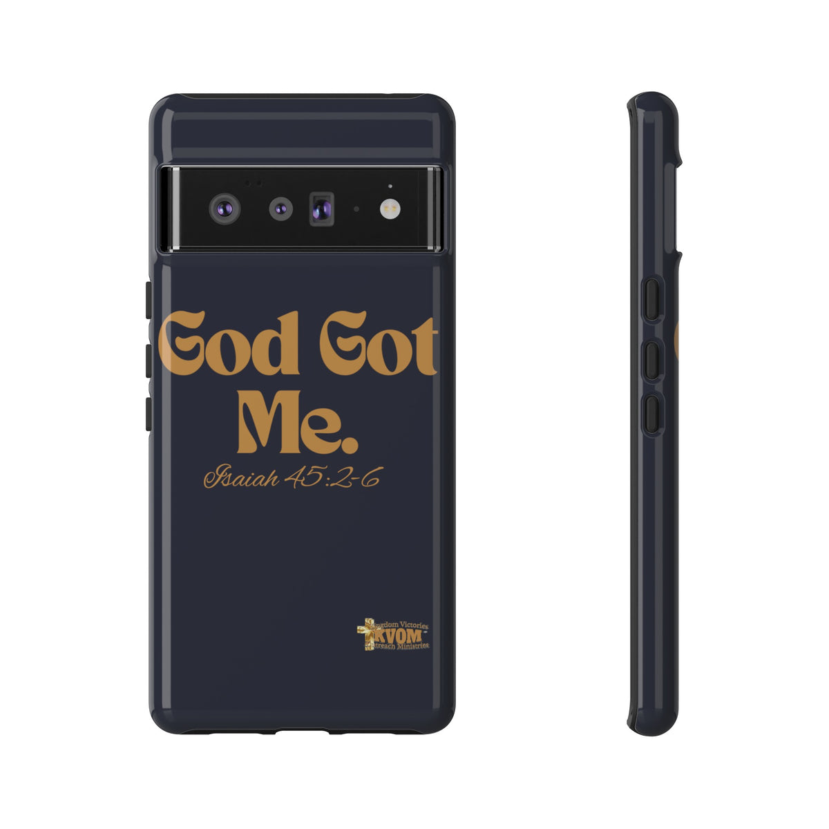 God Got Me KVOM Tough Case, Gold Print