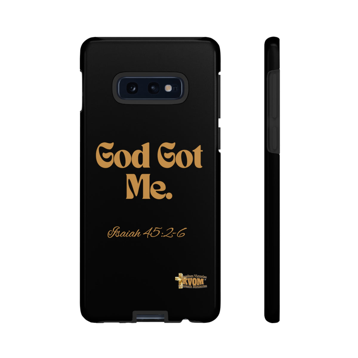 God Got Me KVOM Tough Case, Gold Print