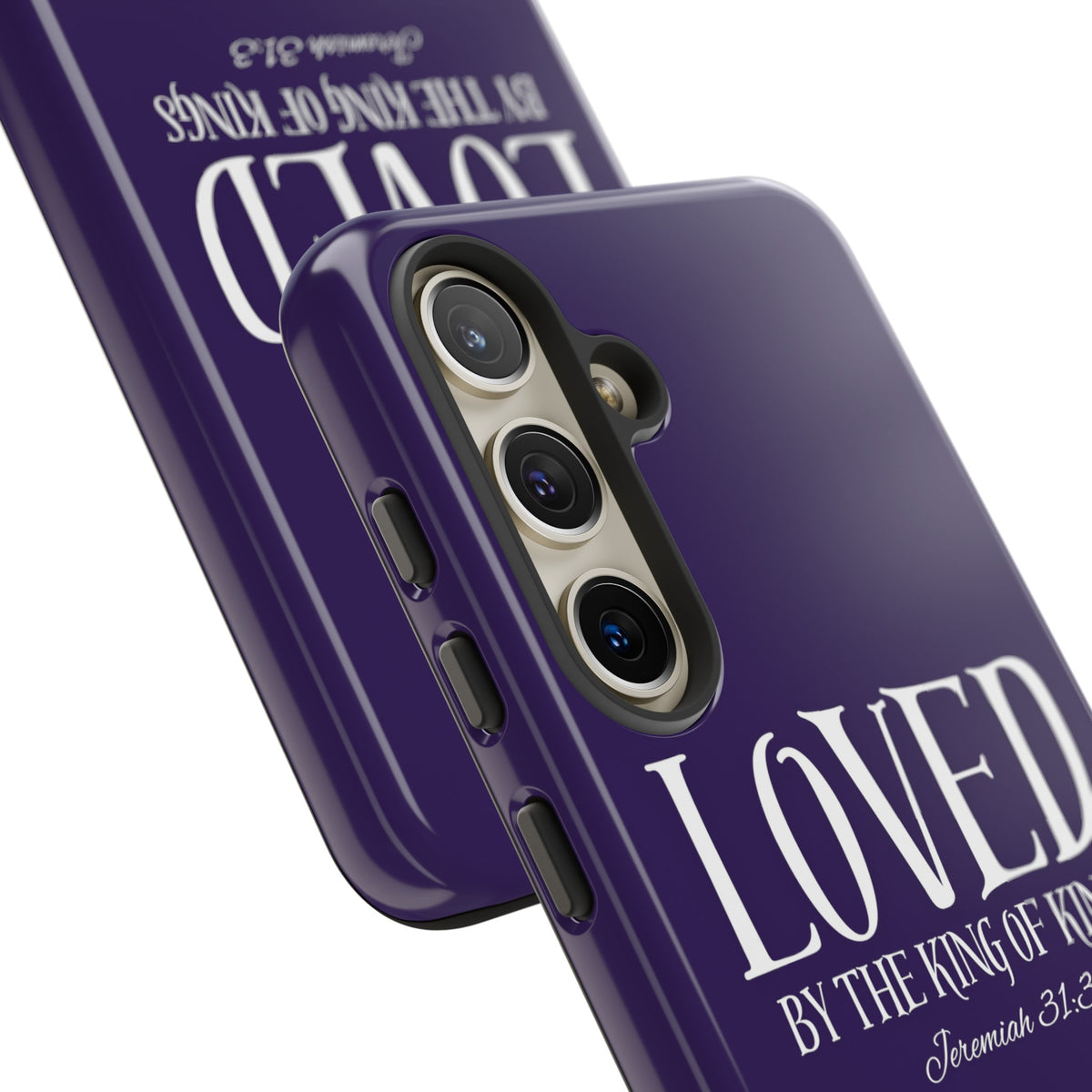 LOVED By The King of Kings Tough Phone Cases