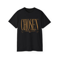 CHOSEN "Stretched" Unisex T-Shirt Black, White, Gold Print-KVOM