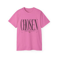 CHOSEN "Stretched" Unisex T-Shirt-KVOM