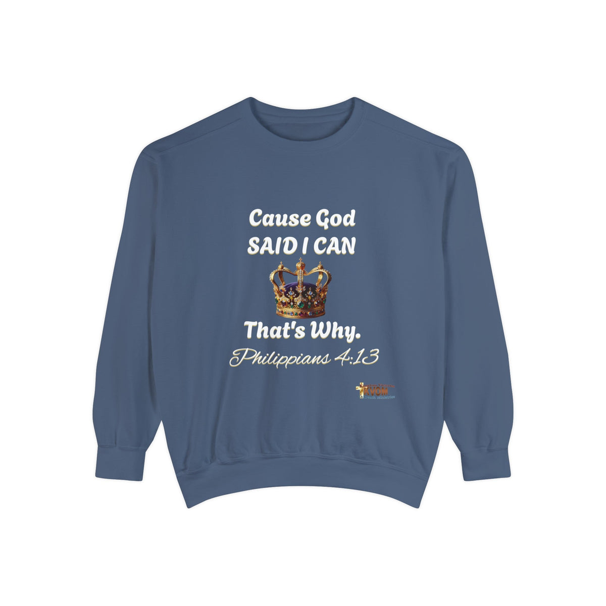 Cause God Said I Can Unisex Sweatshirt-KVOM